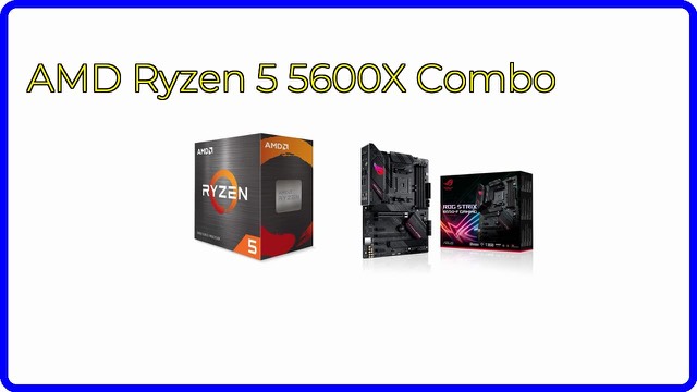 AMD Ryzen 5 5600X processor with ASUS ROG Strix B550-F Gaming motherboard