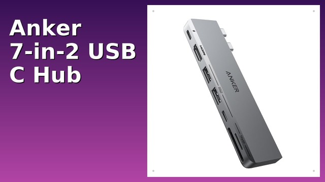Anker 547 7-in-2 USB-C hub for MacBook