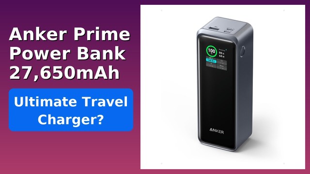 Anker Prime 27,650mAh 250W power bank