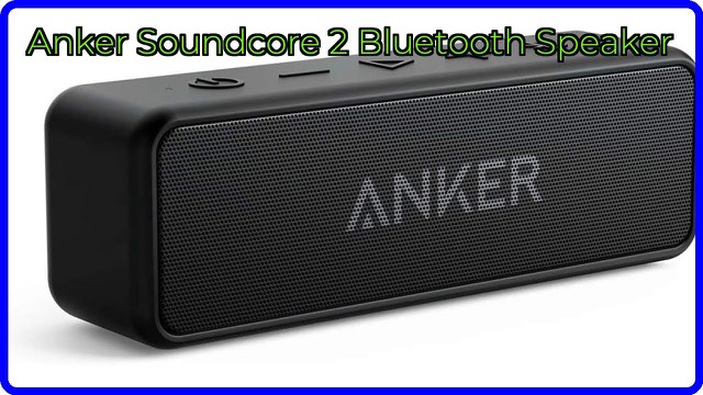 Anker Soundcore 2 portable Bluetooth speaker