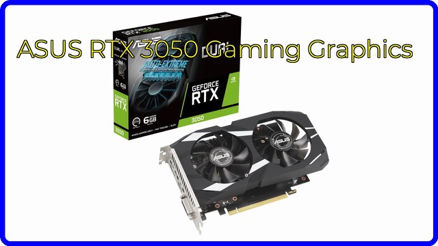 ASUS Dual GeForce RTX 3050 6GB graphics card with dual fans