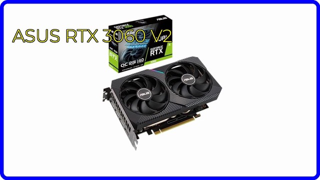 ASUS Dual GeForce RTX 3060 V2 OC graphics card with two fans