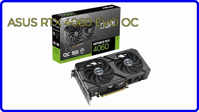 ASUS Dual GeForce RTX 4060 EVO OC graphics card with two axial fans