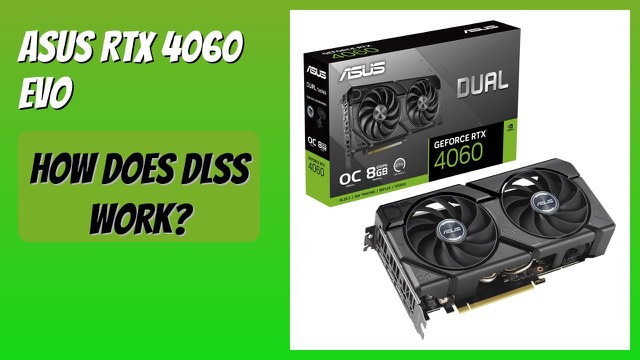ASUS Dual GeForce RTX 4060 EVO OC Edition graphics card with two fans