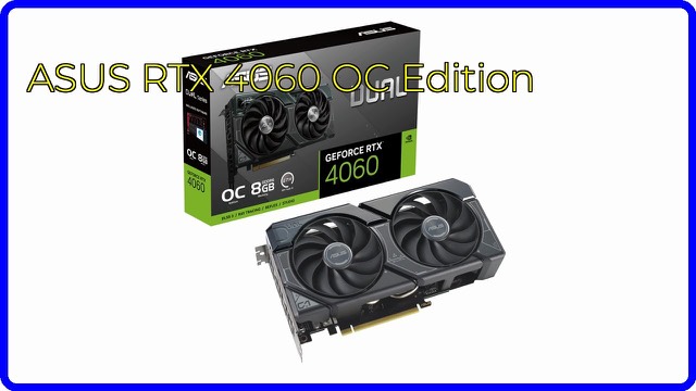ASUS Dual GeForce RTX 4060 OC Edition graphics card with two fans