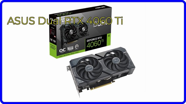 ASUS Dual GeForce RTX 4060 Ti OC Edition graphics card in black