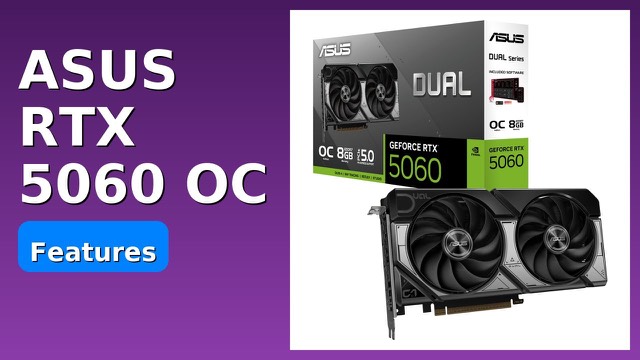 ASUS Dual GeForce RTX 5060 OC Edition graphics card with two fans