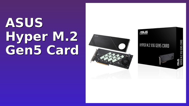 ASUS Hyper M.2 x16 Gen5 expansion card with heatsink and fan