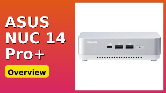 ASUS NUC 14 Pro+ mini PC in a silver aluminium chassis