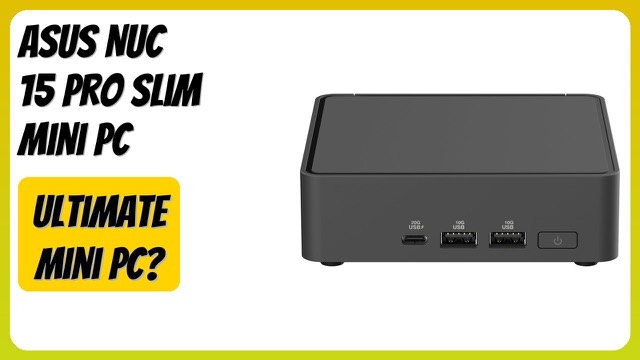 ASUS NUC 15 Pro Slim compact mini PC