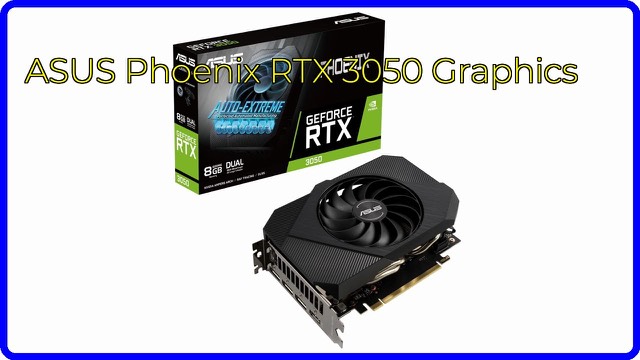 ASUS Phoenix GeForce RTX 3050 8GB graphics card with a single fan