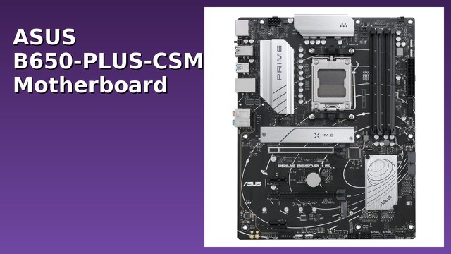 ASUS Prime B650-PLUS-CSM ATX motherboard for Socket AM5