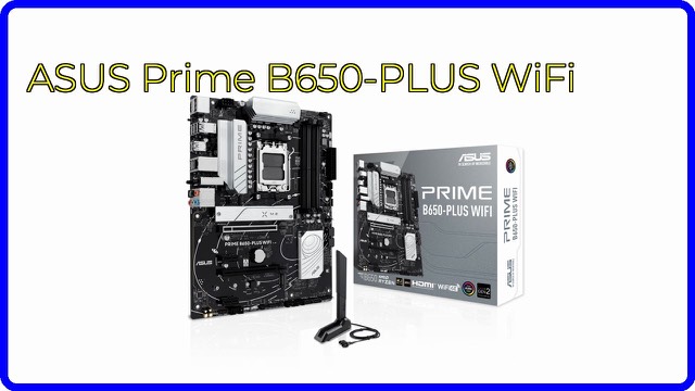 ASUS Prime B650-PLUS WiFi ATX motherboard for AMD AM5