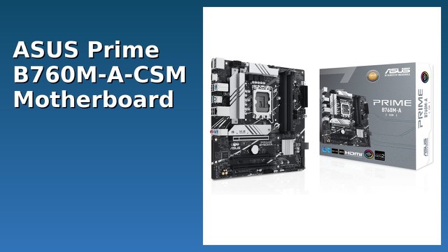 ASUS Prime B760M-A-CSM micro-ATX motherboard