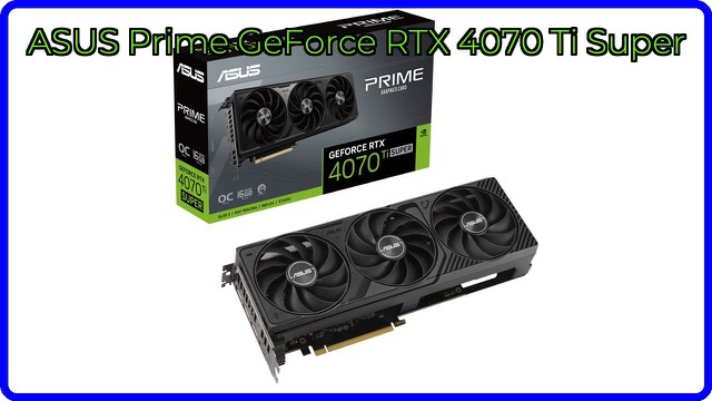 ASUS Prime GeForce RTX 4070 Ti Super graphics card with triple-fan cooler