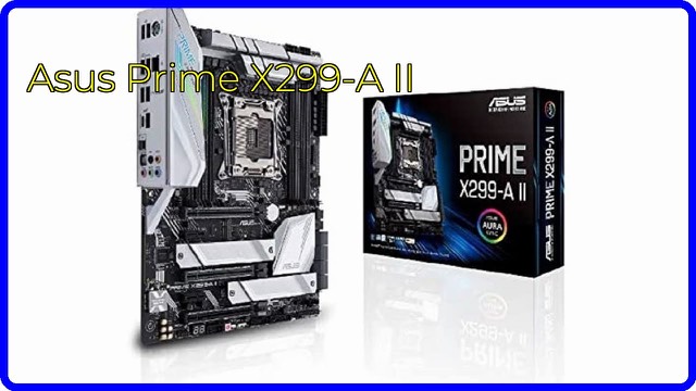ASUS Prime X299-A II ATX motherboard for Intel LGA 2066
