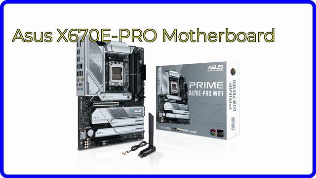 ASUS Prime X670E-PRO ATX motherboard for AMD AM5