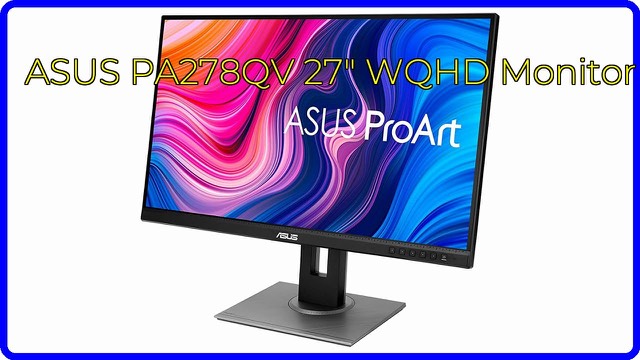 ASUS ProArt PA278QV 27-inch frameless IPS monitor on its stand