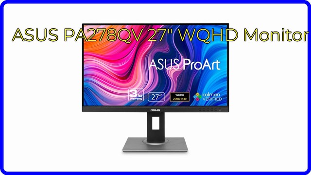 ASUS ProArt PA278QV 27-inch monitor on an adjustable stand