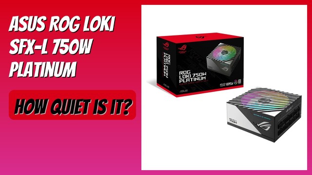 ASUS ROG Loki SFX-L 750W Platinum fully modular power supply