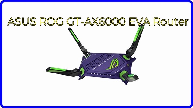 ASUS ROG Rapture GT-AX6000 EVA Edition WiFi 6 gaming router with shoulder-plate antennas