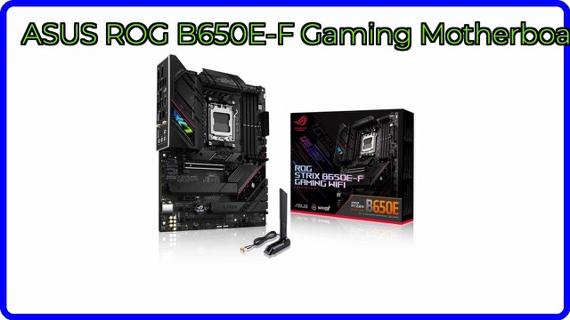 ASUS ROG Strix B650E-F Gaming WiFi ATX motherboard