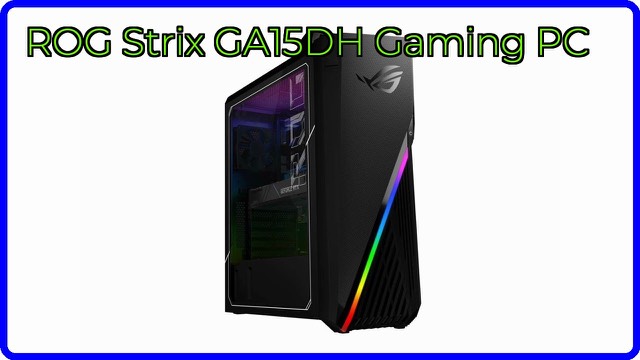 ASUS ROG Strix GA15DH gaming desktop tower with transparent side panel