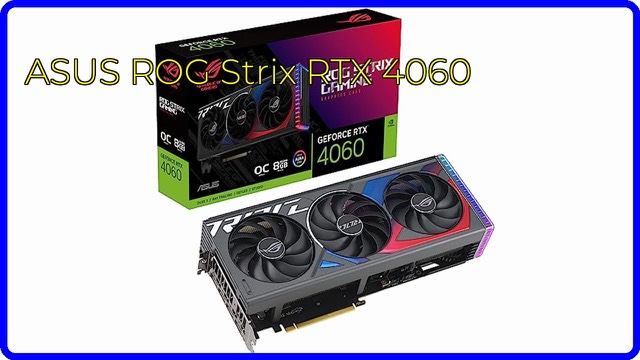 ASUS ROG Strix GeForce RTX 4060 OC graphics card with three fans