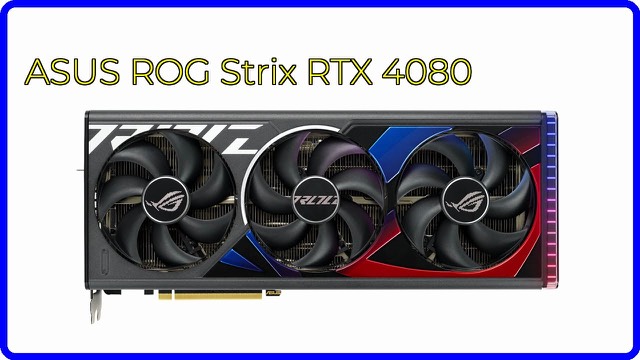 ASUS ROG Strix GeForce RTX 4080 graphics card with three fans