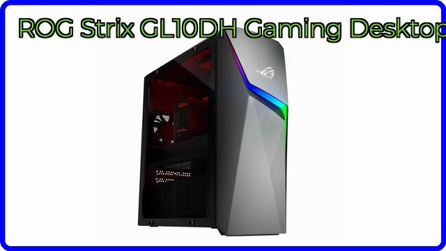 ASUS ROG Strix GL10DH gaming desktop tower with transparent side panel