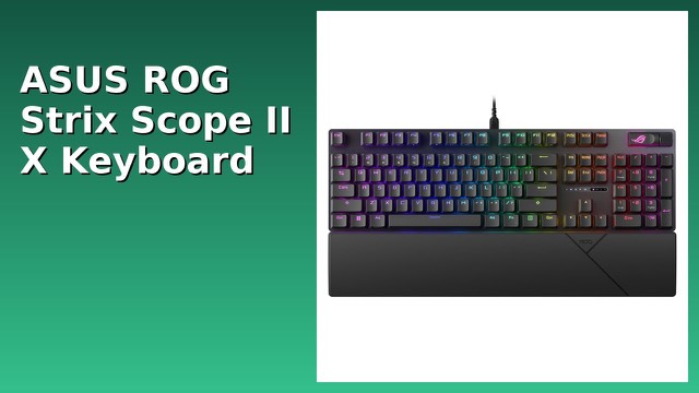 ASUS ROG Strix Scope II X black full-size mechanical keyboard with RGB lighting