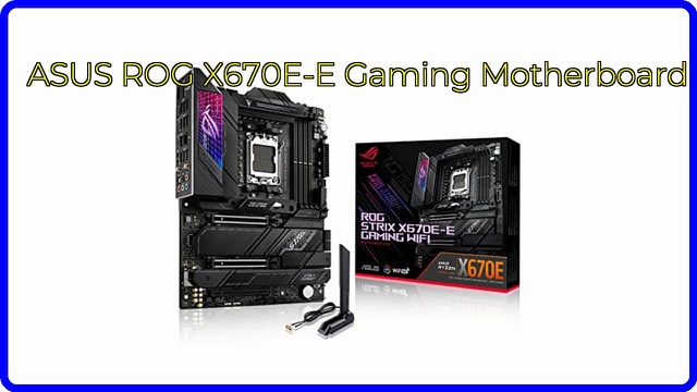ASUS ROG Strix X670E-E Gaming WiFi AM5 ATX motherboard with large heatsinks
