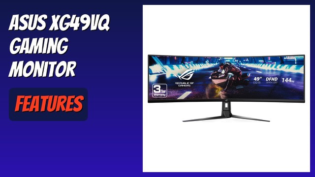 ASUS ROG Strix XG49VQ 49-inch super ultra-wide curved gaming monitor