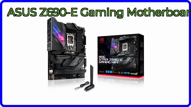 ASUS ROG Strix Z690-E Gaming WiFi ATX motherboard