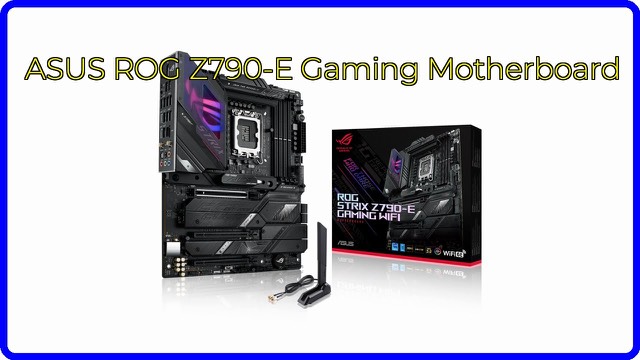 ASUS ROG Strix Z790-E Gaming WiFi ATX motherboard