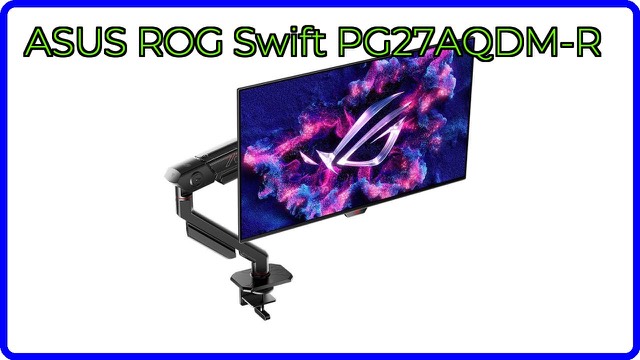ASUS ROG Swift PG27AQDM-R 27-inch OLED gaming monitor on its stand