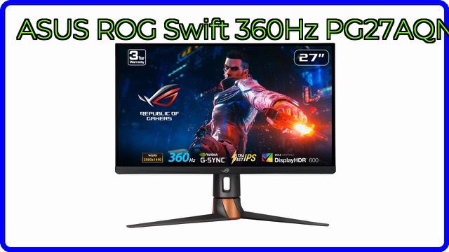 ASUS ROG Swift PG27AQN 360Hz 27-inch gaming monitor