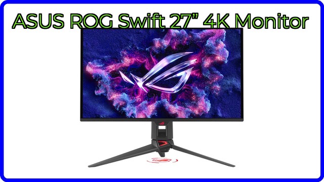 ASUS ROG Swift PG27UCDM 4K QD-OLED monitor on its stand