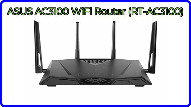 ASUS RT-AC3100 dual-band Wi-Fi router with its antennas raised