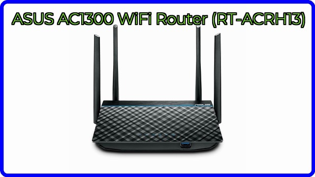 ASUS RT-ACRH13 AC1300 WiFi router with four external antennas