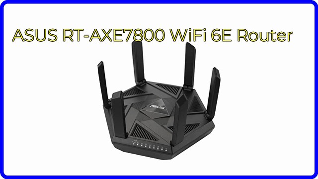 ASUS RT-AXE7800 tri-band WiFi 6E router with antennas