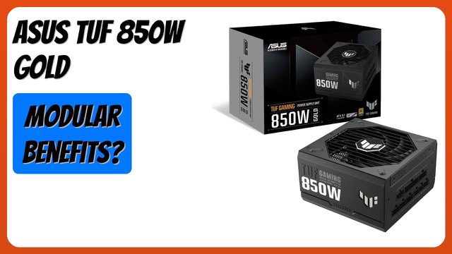 ASUS TUF Gaming 850W Gold fully modular power supply