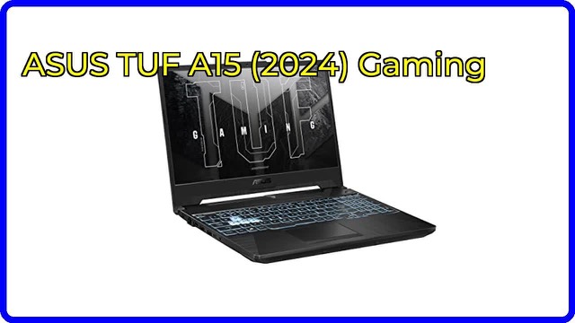 ASUS TUF Gaming A15 2024 15.6-inch gaming laptop