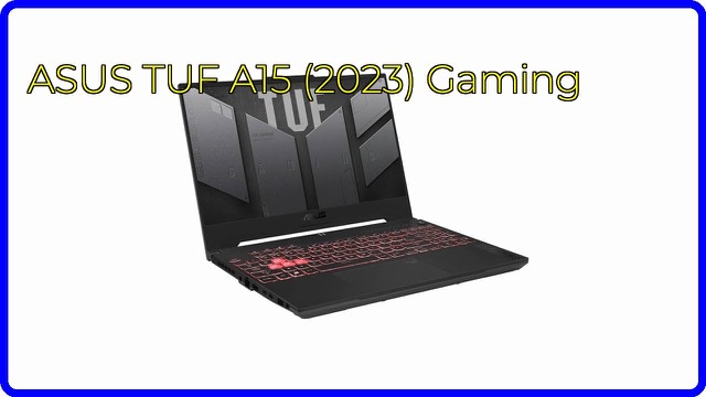 ASUS TUF Gaming A15 2023 gaming laptop with a 15.6-inch display