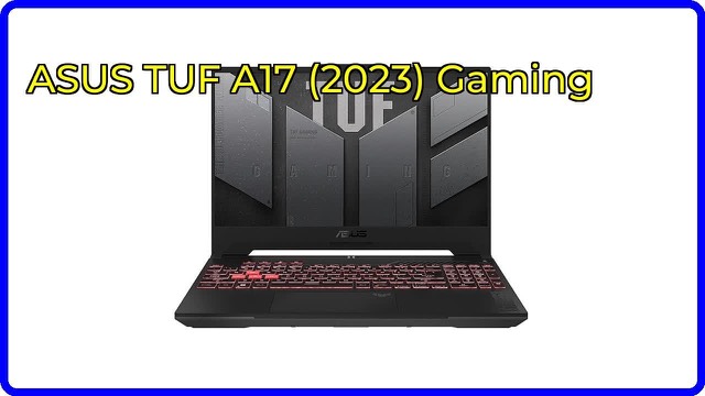 ASUS TUF Gaming A17 17.3-inch gaming laptop with an open lid