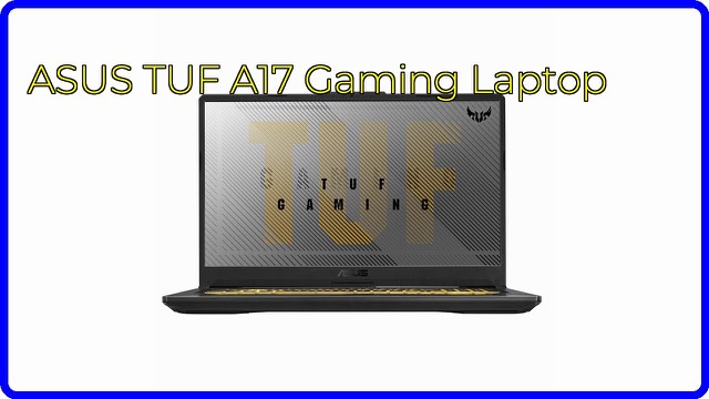 ASUS TUF Gaming A17 17.3-inch gaming laptop