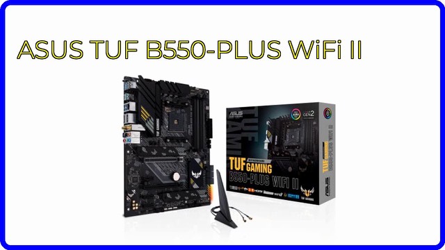 ASUS TUF Gaming B550-PLUS WiFi II ATX motherboard for AMD AM4