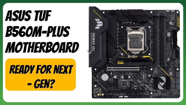 ASUS TUF Gaming B560M-PLUS WiFi Micro ATX motherboard