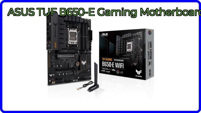 ASUS TUF Gaming B650-E WIFI ATX motherboard in off-black