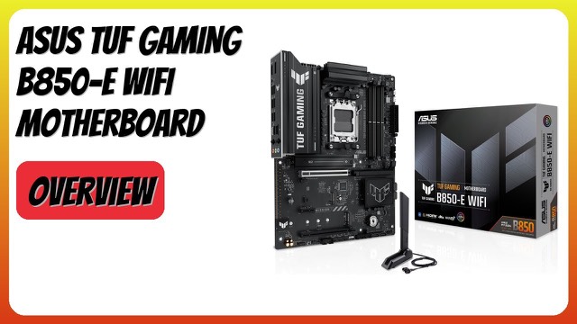ASUS TUF Gaming B850-E WiFi ATX motherboard